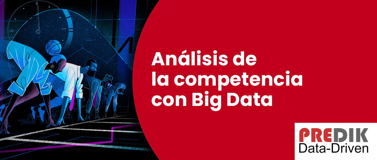 Analisis de la competencia con Big Data (Guía)