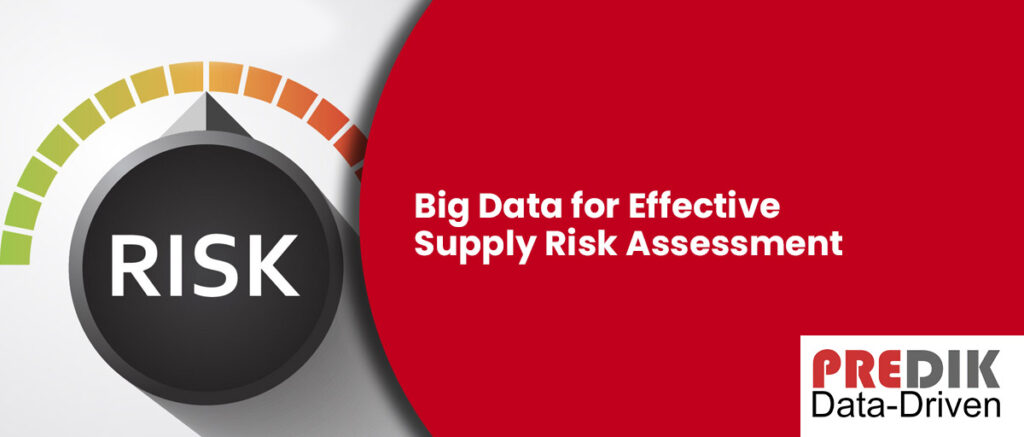 How to use Big Data for Supply Risk Assessment