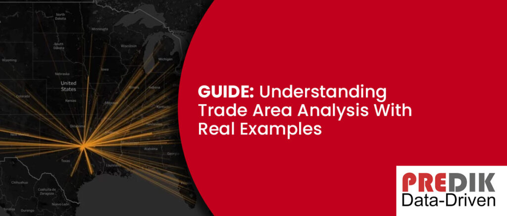 Guide about Trade Area Analysis