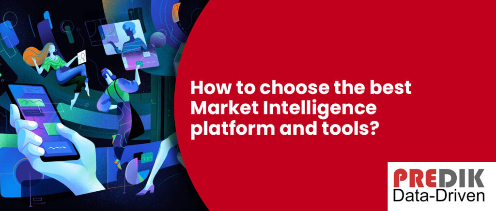 Market Intelligence Platforms and tools guide