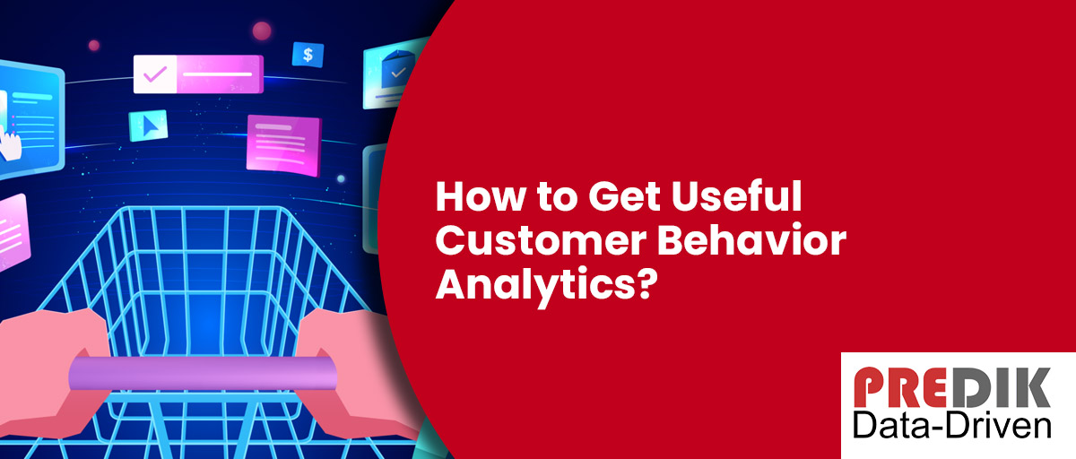 Customer Behavior Analytics Guide