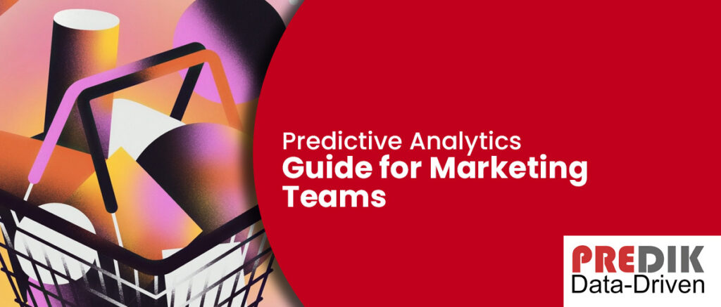Predictive Analytics for marketing (Guide)