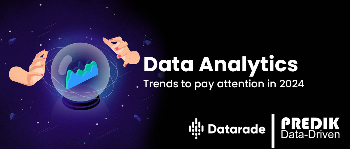 Data Analytics Trends for 2024